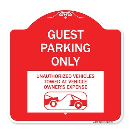 Guest Parking Only Unauthorized Vehicles Towed At Owner Expense With Graphic Aluminum Sign